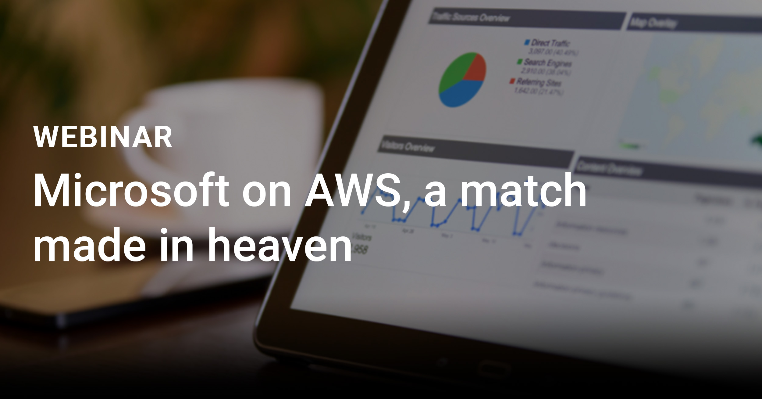 Microsoft on AWS, a match Webinar