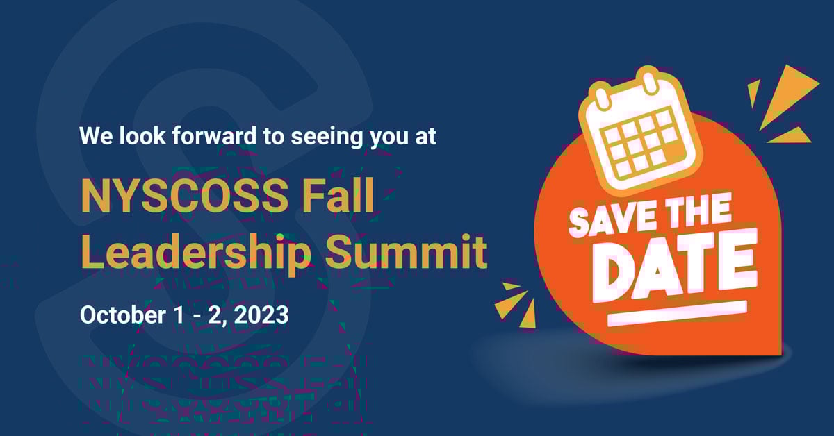 A NYSCOSS Fall Leadership Summit banner with bold text, encouraging users to 'Save the Date' for the upcoming event taking place from October 1- 2, 2023.
