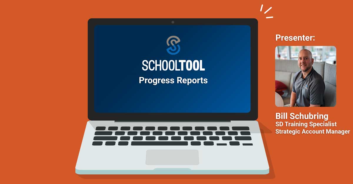 SchoolTool-Webinar-Progress-Reports